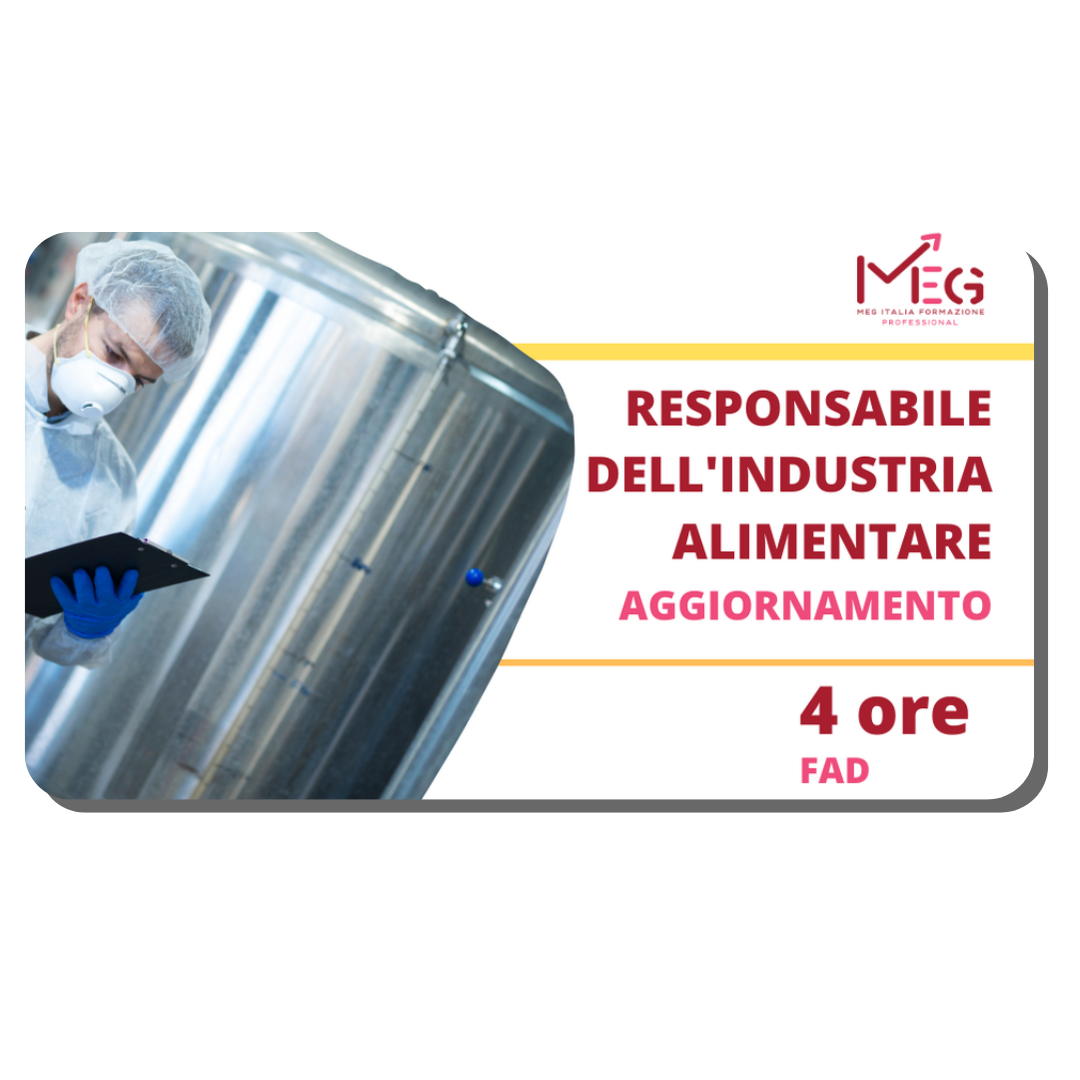 AGGIORNAMENTO: RESPONSABILE DELL'INDUSTRIA ALIMENTARE 4 ore FAD