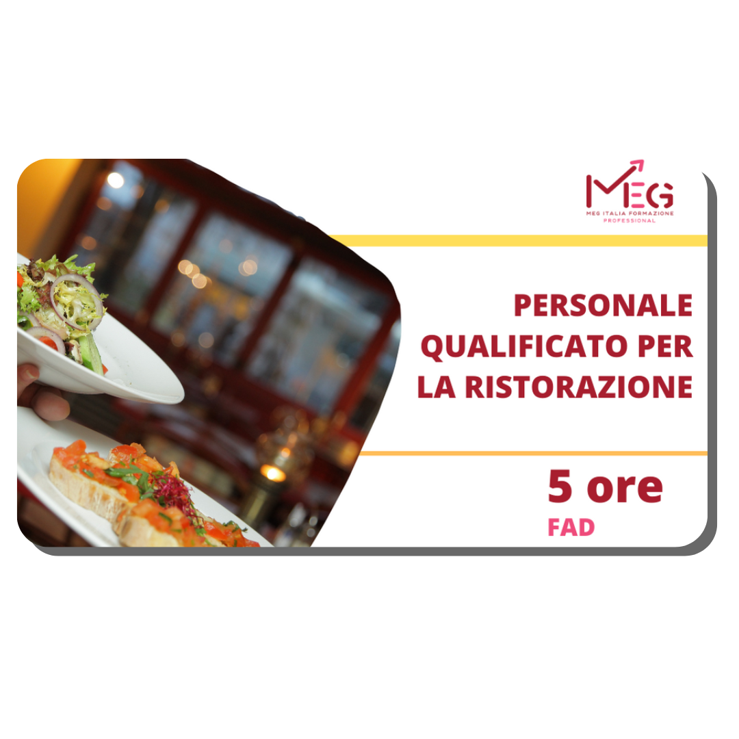 PERSONALE QUALIFICATO PER LA RISTORAZIONE 5 ore FAD